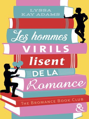 cover image of Les hommes virils lisent de la romance